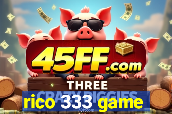 rico 333 game